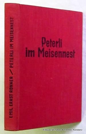 Imagen del vendedor de Peterli im Meisennest. St. Gallen, Buchhandlung der Evangelischen Gesellschaft, 1941. Mit Illustrationen von Jakob Nef. 191 S. Or.-Lwd.; Schnitt u. Vorstze etw. braunfleckig. a la venta por Jrgen Patzer