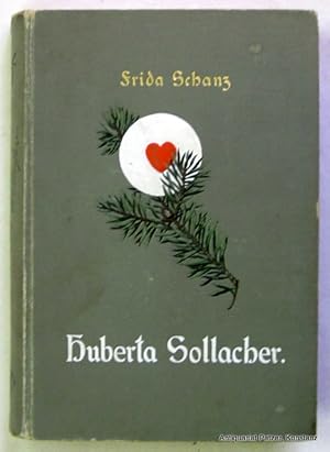 Imagen del vendedor de Huberta Sollacher. Eine Waldgeschichte fr Jung und Alt. 3. Tsd. Berlin, Trowitzsch & Sohn, ca. 1903. Mit Titelbild u. 41 Illustrationen von W. Gause. 1 Bl., 358 S., 1 Bl. Illustrierter Or.-Lwd.; gering fleckig, Kanten leicht berieben. a la venta por Jrgen Patzer