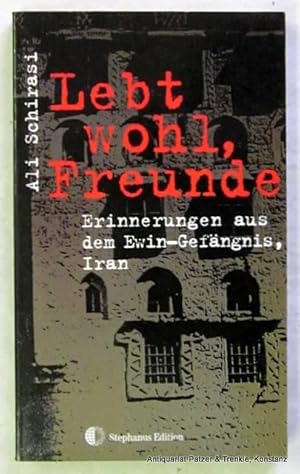 Lebt wohl, Freunde. Erinnerungen aus dem Ewin-Gefängnis, Iran. Uhldingen, Stephanus Edition, 1995...