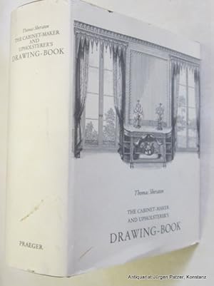 Bild des Verkufers fr The Cabinet-Maker and Upholsterer's Drawing-Book. Introduction by Lindsay O. J. Boynton. Ed. by Charles F. Montgomery & Wilfred P. Cole. New York, Praeger, 1970. 4to. Mit zahlreichen, teils gefalteten Tafeln u. Illustrationen nach Kupferstichen. XXI, VIII, VIII, 446 S., 1 Bl., 60, 24 S., 4 Bl. Or.-Lwd. mit illustr. Schutzumschlag; dieser mit kl. Randbeschdigungen u. etw. fleckig, Kopfschnitt fleckig. zum Verkauf von Jrgen Patzer