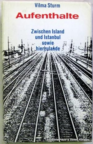 Aufenthalte zwischen Island und Istanbul sowie hierzulande. Frankfurt, Knecht, 1966. 347 S. Or.-L...