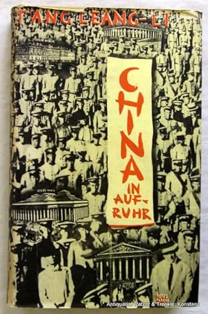 Imagen del vendedor de China in Aufruhr. Vorworte von H. Driesch u. Tasai Yuan-Pei. Dt. von Else Baronin Werkmann. Leipzig, Weller, 1927. Mit 1 Karte. XXIV, 349 S., 1 Bl. Or.-Lwd. mit illustr. Schutzumschlag (Heinrich Hussmann); mit kl. Einrissen u. Gebrauchsspuren. a la venta por Jrgen Patzer