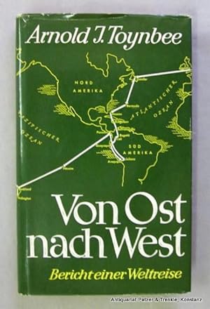 Von Ost nach West. Bericht einer Weltreise. Übers. von Hermann Muser. Stuttgart, Kohlhammer, 1960...