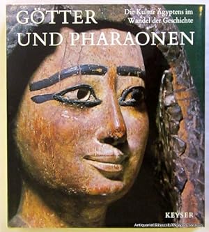 Götter und Pharaonen. Die Kultur Ägyptens im Wandel der Geschichte. München, Keyser, (1967). Gr.-...