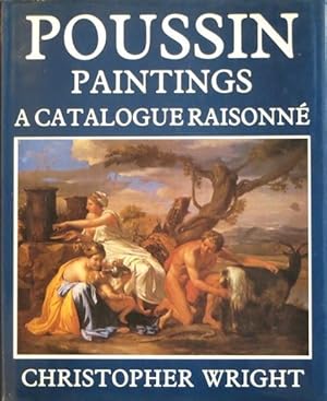 Bild des Verkufers fr POUSSIN PAINTINGS. A CATALOGUE RAISONNE. zum Verkauf von Librairie Le Livre Penseur