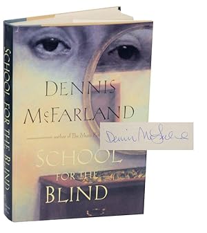 Bild des Verkufers fr School For The Blind (Signed First Edition) zum Verkauf von Jeff Hirsch Books, ABAA