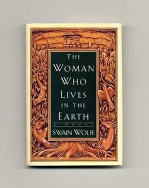 Bild des Verkufers fr The Woman Who Lives in the Earth - 1st Edition/1st Printing zum Verkauf von Books Tell You Why  -  ABAA/ILAB
