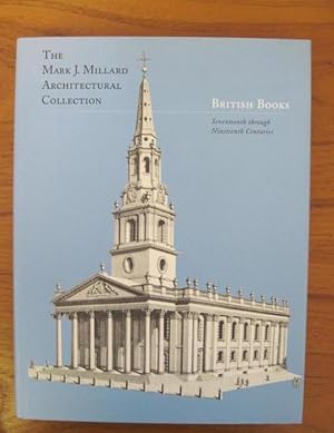 Seller image for THE MARK J. MILLARD ARCHITECTURAL COLLECTION. VOLUME II. BRITISH for sale by BOOKPRESS LTD.