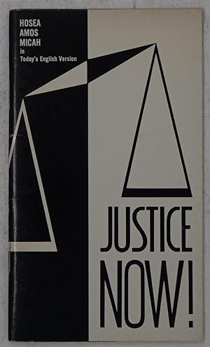 Imagen del vendedor de Justice Now!: Hosea, Amos, Micah in Today's English Version a la venta por Faith In Print