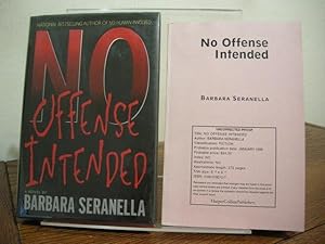 Imagen del vendedor de No Offense Intended (Includes Signed Uncorrected Proof) a la venta por Bungalow Books, ABAA