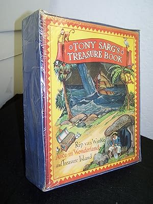 Tony Sarg's Treasure Book: Rip Van Winkle, Alice in Wonderland, Treasure Island.