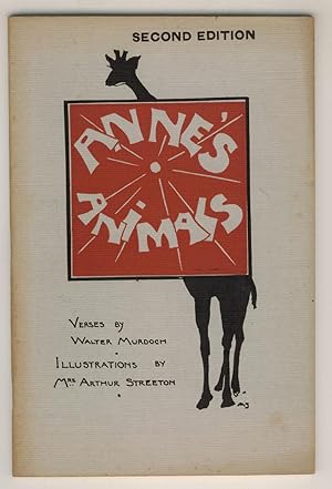 Anne's Animals : Verses by Walter Murdoch. Illustrations by Mrs Arthur Streeton