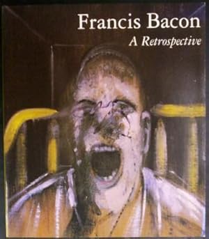 Francis Bacon a Retrospective