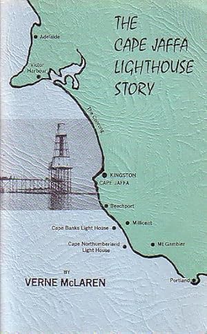 Image du vendeur pour THE CAPE JAFFA LIGHTHOUSE STORY mis en vente par Jean-Louis Boglio Maritime Books