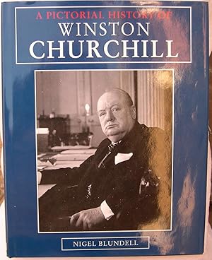 Image du vendeur pour A Pictorial History of Winston Churchill mis en vente par The Glass Key