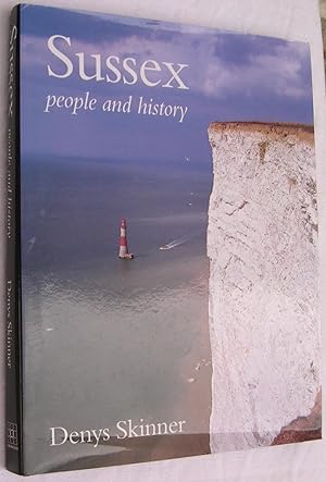 Imagen del vendedor de Sussex: People and History a la venta por The Glass Key