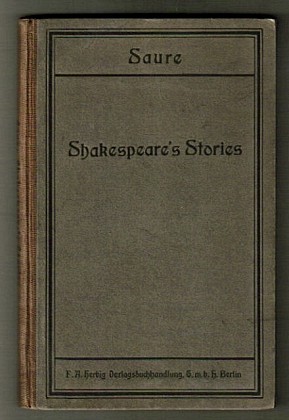 Image du vendeur pour Shakespeare's Stories. M. Seamer. Fr Schulen bearbeitet von Heinrich Saure. mis en vente par Antiquariat Peda