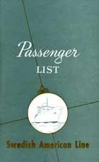 Imagen del vendedor de First Class Passenger List, M. S. Kungsholm. Voyage 49. a la venta por Wittenborn Art Books