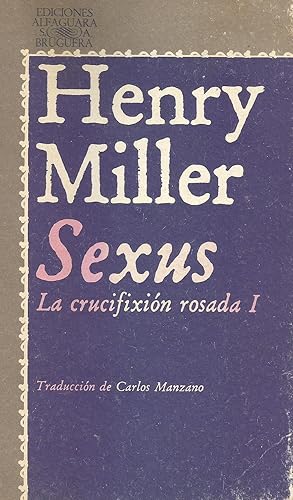 Imagen del vendedor de Sexus: La crucifixin rosada I a la venta por Libros Sargantana