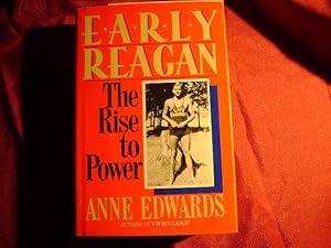 Imagen del vendedor de Early Reagan. The Rise to Power. a la venta por BookMine