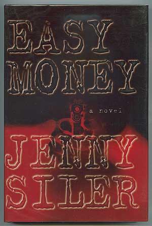 Bild des Verkufers fr Easy Money zum Verkauf von Between the Covers-Rare Books, Inc. ABAA
