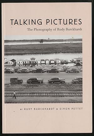 Imagen del vendedor de Talking Pictures: The Photography of Rudy Burckhardt a la venta por Between the Covers-Rare Books, Inc. ABAA