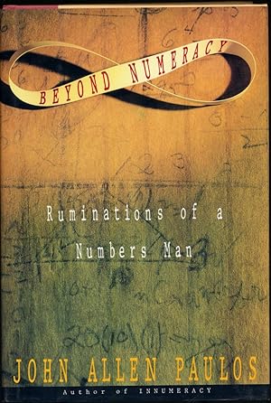 Immagine del venditore per Beyond Numeracy: Ruminations of a Numbers Man venduto da Between the Covers-Rare Books, Inc. ABAA