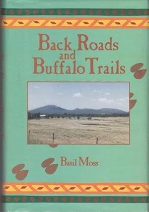 Back Roads and Buffalo Trails