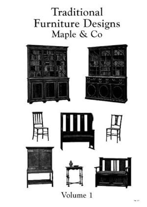 TRADITIONAL FURNITURE DESIGNS (Volume 1).