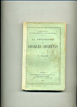 Bild des Verkufers fr LA PHILOSOPHIE DE CHARLES SECRETAN zum Verkauf von Librairie CLERC