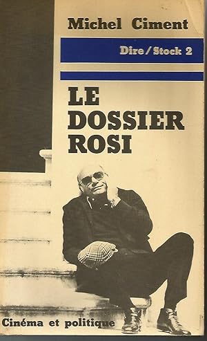 Image du vendeur pour Le dossier Rosi: Cinema et politique (Dire) (French Edition) mis en vente par Librairie l'Aspidistra