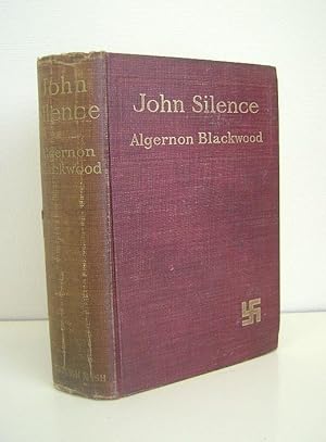 Imagen del vendedor de John Silence Physician Extraordinary a la venta por Keel Row Bookshop Ltd - ABA, ILAB & PBFA