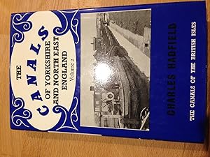 Seller image for The Canals of Yorkshire and North East England: v. 2 (Canals of the British Isles) for sale by Juniper Books