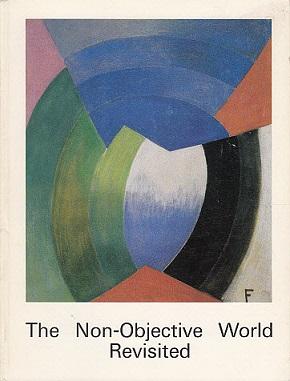 The Non-Objective World Revisited