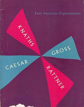 Image du vendeur pour Four American Expressionists: Doris Caesar, Chaim Gross, Karl Knaths, Abraham Rattner mis en vente par LEFT COAST BOOKS