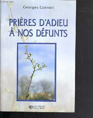 Bild des Verkufers fr PRIERES D'ADIEU A NOS DEFUNTS zum Verkauf von Le-Livre