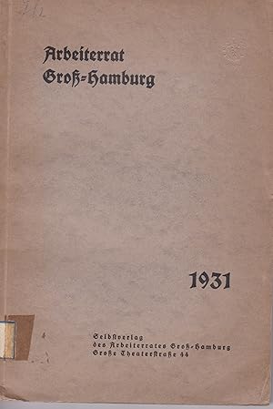 Jahrbuch des Arbeiterrates Groß-Hamburg 1931.