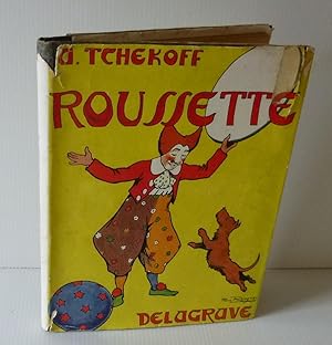 Roussette. Adaptation de M. Alexandre. Illustrations de Pierre Rousseau. Paris. Delagrave. 1927.
