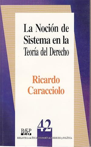 Seller image for LA NOCIN DE SISTEMA EN LA TEORA DEL DERECHO for sale by Librera Vobiscum