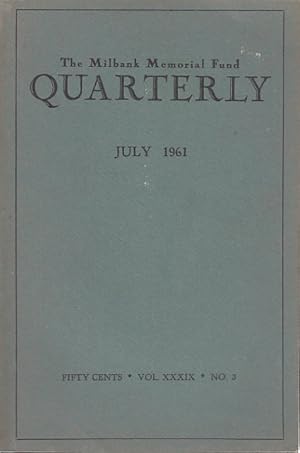 Seller image for THE MILBANK MEMORIAL FUND QUARTERLY. July 1961 for sale by Librera Vobiscum