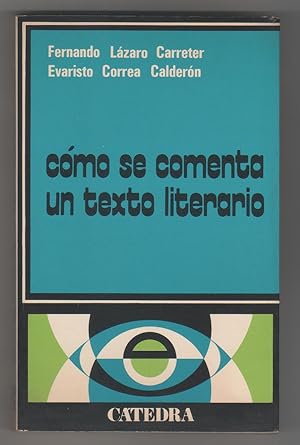 Imagen del vendedor de Cmo se comenta un texto literario a la venta por Librera El Crabo