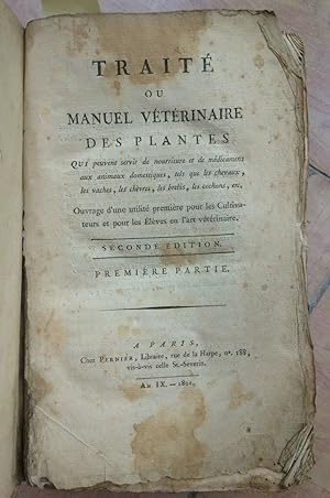 Traité Ou Manuel Vétérinaire Des Plantes (3 Parties En 1 volume)