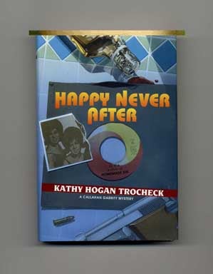 Seller image for Happy Never After - 1st Edition/1st Printing for sale by Books Tell You Why  -  ABAA/ILAB