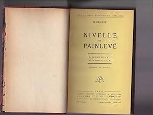 Nivelle et painlevé La Deuxième Crise Du Commandement Décembre 1916 Mai 1917