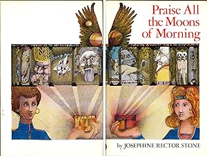 Image du vendeur pour Praise All the Moons of Morning mis en vente par Dearly Departed Books