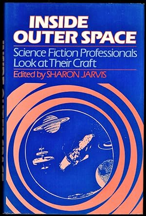 Seller image for Inside Outerspace Science Fiction Professionals Look at Their Craft for sale by Kenneth Mallory Bookseller ABAA