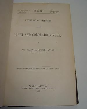 Report of an Expedition Down the Zuni and Colorado Rivers