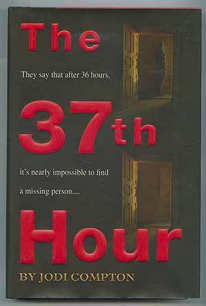Image du vendeur pour The 37th Hour mis en vente par Between the Covers-Rare Books, Inc. ABAA