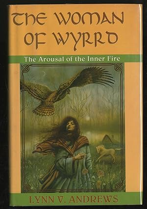 Bild des Verkufers fr The Woman of Wyrrd: The Arousal of the Inner Fire zum Verkauf von Between the Covers-Rare Books, Inc. ABAA