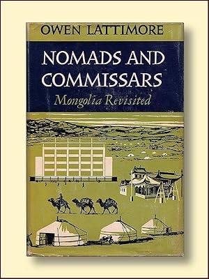 Nomads and Commissars Mongolia Revisited